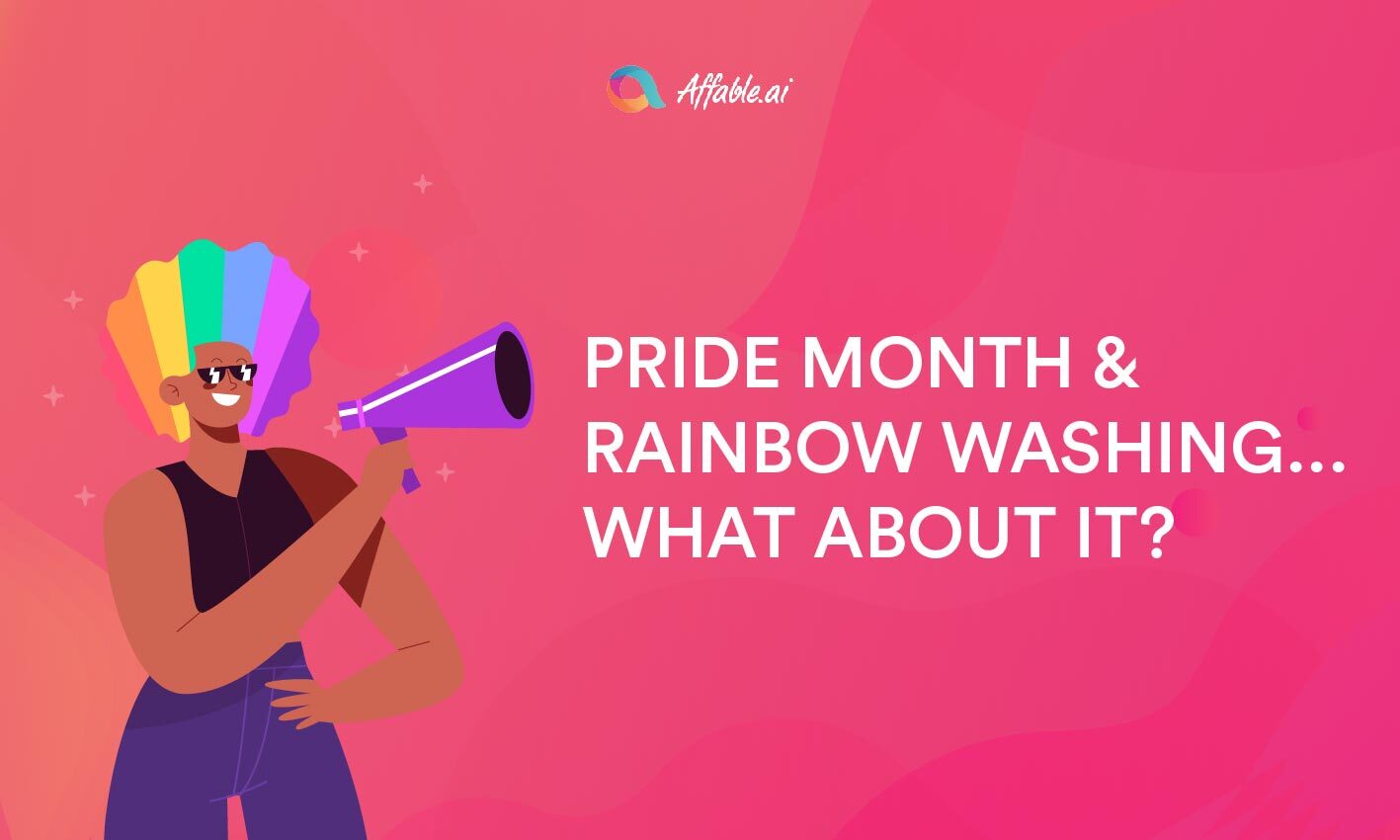 Pride Month and Rainbow Washing… What about it?